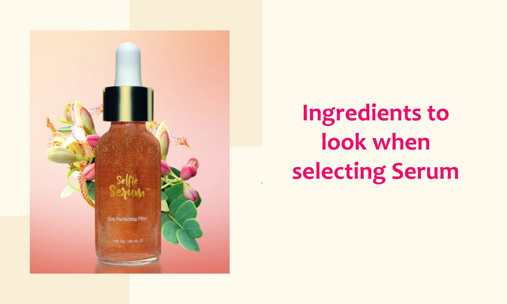 How to Choose a Best Face Serum For DryOily Skin Guide