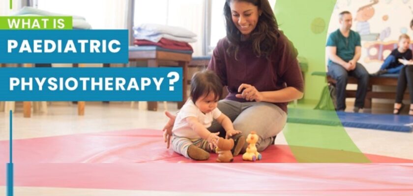 What is Paediatric Physiotherapy for Infants and kids