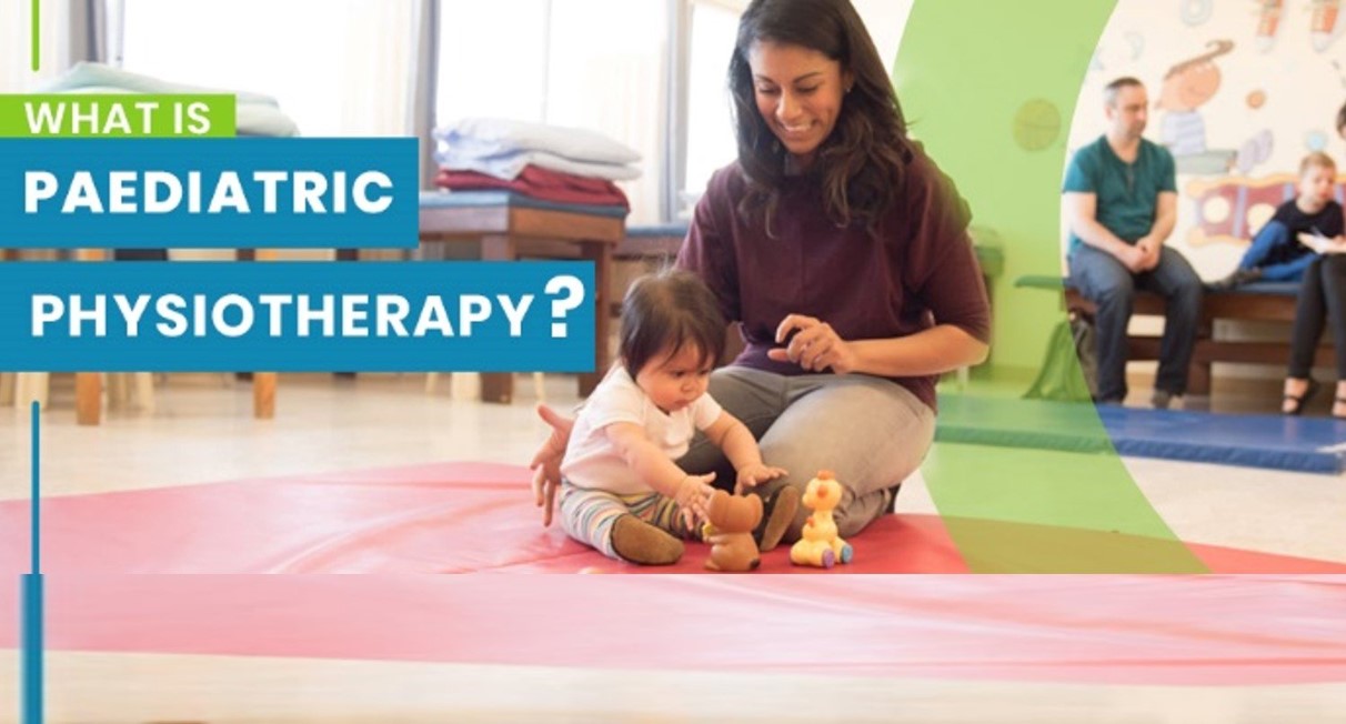 What Is Paediatric Physiotherapy | Infants And Kids-Buzztify