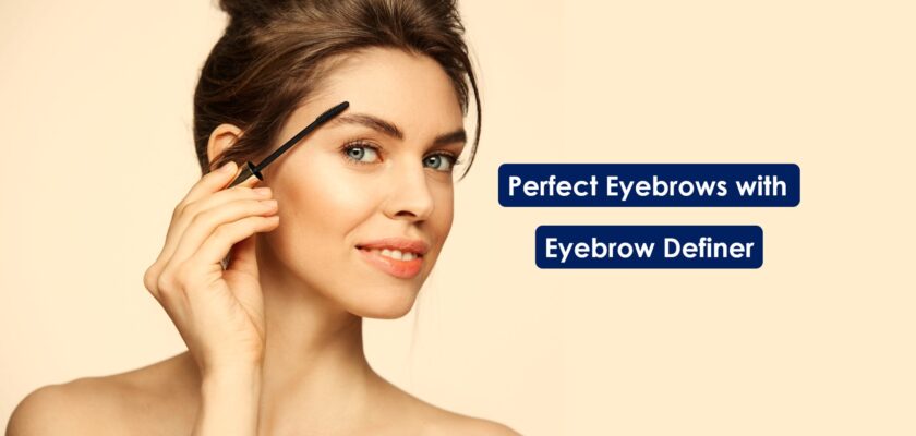 How-to-get-beautiful-perfect-eyebrows-with-eyebrow-definer_pen_Pencil_kit