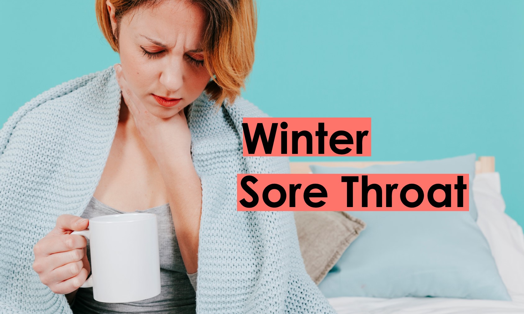 Winter Sore Throat 5 Best Natural Remedies To Cure Buzztify   Winter Sore Throat Problems 