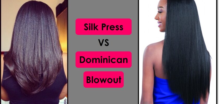 Dominican Blowout vs Silk Press Hair Straightening Guide