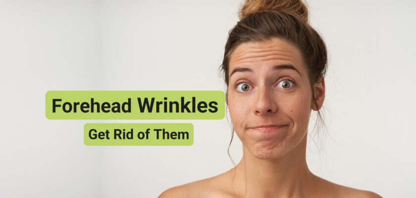 How to get rid of forehead wrinkles fast without botox