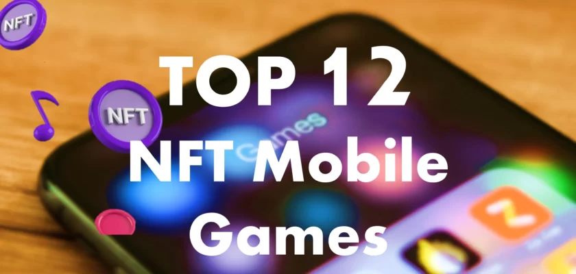 NFT mobile games