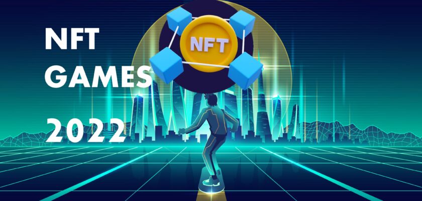 Best NFT Games in 2022