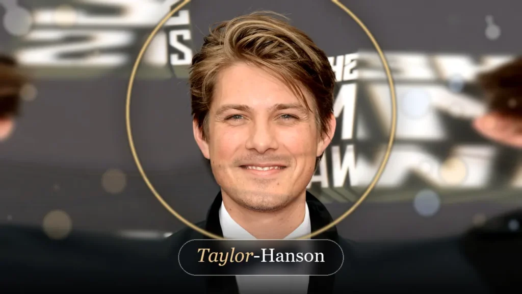 Taylor Hanson: Age, Height, Weight, Body Measurements Taylor Hanson